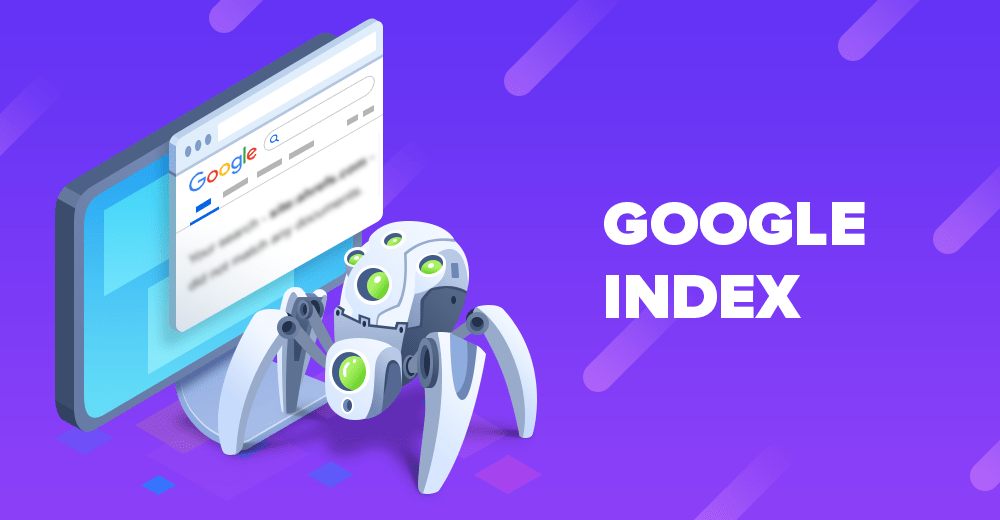 Google Index - Chỉ mục trong Google Search Engine