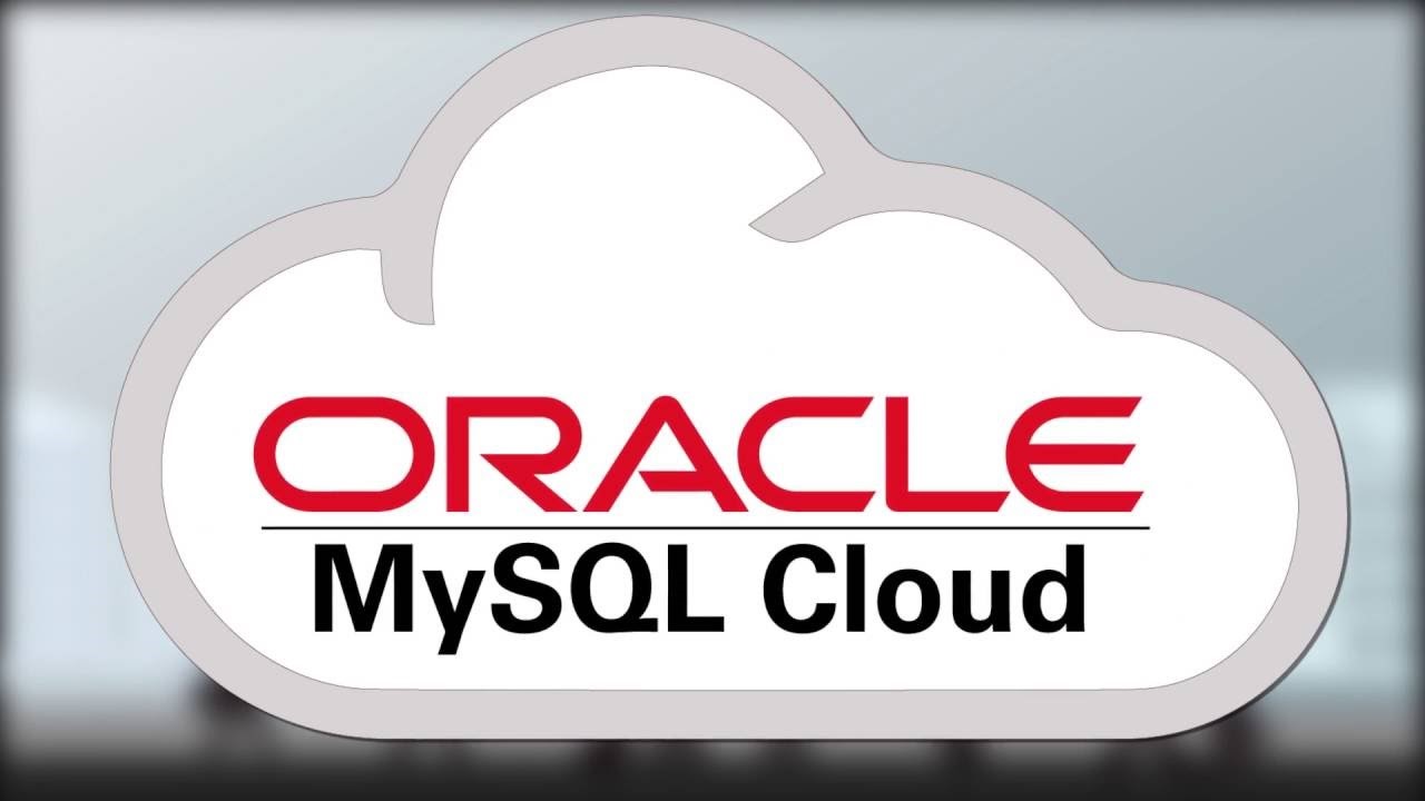 Oracle cloud. Oracle MYSQL.